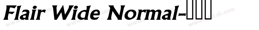 Flair Wide Normal字体转换